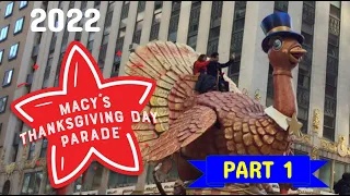 The 2022 Macy's Thanksgiving Day Parade (Part 1)