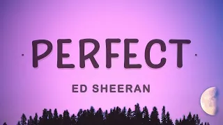 [1 HOUR 🕐 ] Ed Sheeran - Perfect (Lyrics)