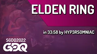 Elden Ring by HYP3RSOMNIAC in 33:58 - Summer Games Done Quick 2022