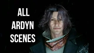 All Ardyn Scenes