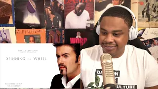 GEORGE MICHAEL - SPINNING THE WHEEL | REACTION