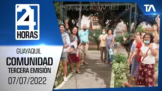 Noticias Guayaquil: Noticiero 24 Horas 07/07/2022 (De la Comunidad - Tercera Emisión)