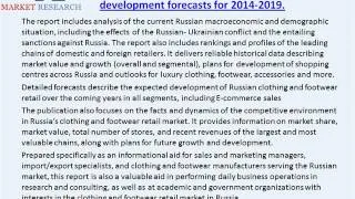 Russia Clothing and Footwear Retail Market 2019