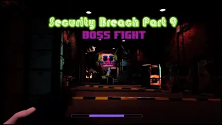 [DJ MUSIC MAN BOSS FIGHT] Five Nights At Freddy's Security Breach-Part 9