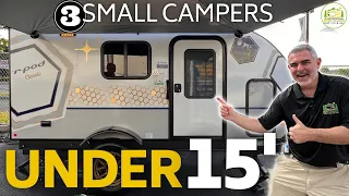 3 Small Camper Trailers Under 15' -  2024 Models