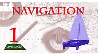 Carte marine 1 : Navigation avec La règle CRAS, le compas et la carte.