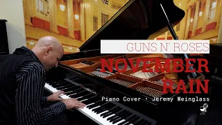 November Rain - Guns N' Roses | Piano Cover - Jeremy Weinglass