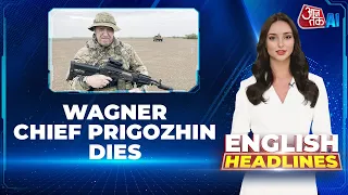 Wagner Chief Prigozhin Dies | Top Headlines Of The Day | 24th August 2023