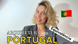 [EQUIVALENCY] “ARCHITECTURE IN PORTUGAL”