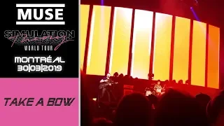 Muse - Take a Bow | Live; Montreal (30-03-2019)