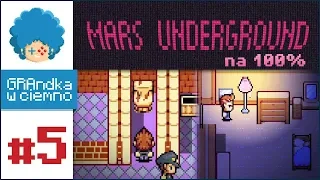 Mars Underground PL #5 | Mój przyjaciel KIBEL, mój wróg Cash!