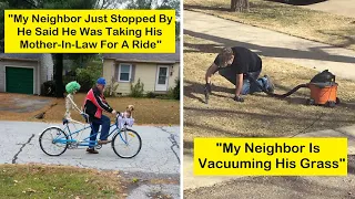 Times People Felt Pure Joy Living Next Door To Their Funny Neighbors (New Pics) || Funny Daily