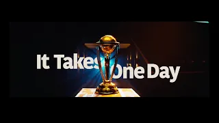 Official CWC23 Film: It Takes One Day