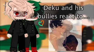 deku and his bullies react to future... (bkdk) 🧡💚