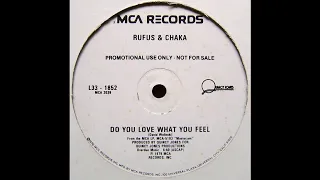 RUFUS & CHAKA: "DO YOU LOVE WHAT YOU FEEL" [J*ski Extended]