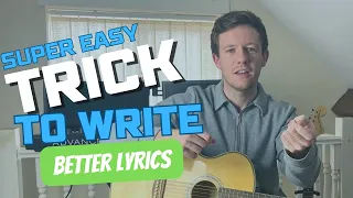 Super Easy Trick To Write Better Lyrics