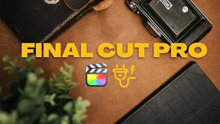 Final Cut Pro Plugins that will TRANSFORM your videos