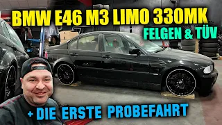 BMW E46 M3 Limo 330MK - Neue Felgen, Tüv + die erste Probefahrt!