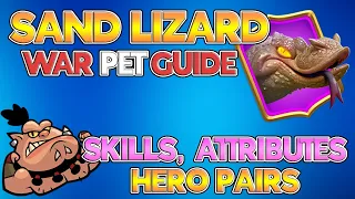 SAND LIZARD! War Pet Guide TO DOMINATE in PvP! Skills, Attribute, Hero Pairings ALL Explained!