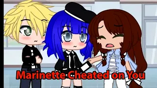 15 ❤️ Marinette Cheated on You Meme MLB (Miraculous Ladybug) ❤️ Gacha Life & Gacha Club