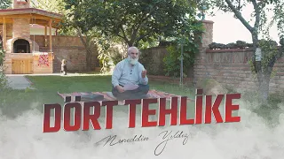 DÖRT TEHLİKE | Nureddin YILDIZ