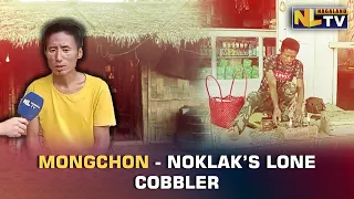 MEET MONGCHON - NOKLAK’S LONE COBBLER