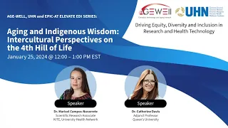 ELEVATE EDI WEBINAR: Aging and Indigenous Wisdom: Intercultural Perspectives on the 4th Hill of Life