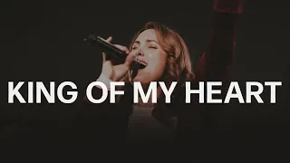 King of My Heart - Bethel Music | Garden MSC