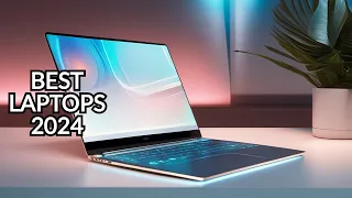 Top 10 Best Laptops for 2024