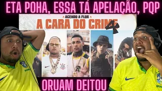 A CARA DO CRIME 4 "Acendo a Flor"- Poze l MC Cabelinho l Bielzin l Oruam l MC Ryan SP | REACT