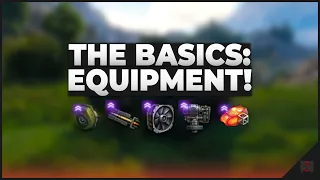 Equipment Explained! - The Basics | World of Tanks