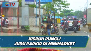 Kerap Menghina dan Meminta Paksa, Masyarakat Resah dengan Juru Parkir Liar - BIS 09/05