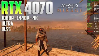 Assassins Creed Mirage on the RTX 4070 | 4K - 1440p - 1080p | Ultra & DLSS
