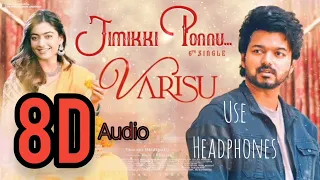 Jimikki Ponnu 8D Audio (Use Headphones) | Anirudh | Varisu