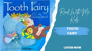 TOOTH FAIRY ~ Read With Me Kids ~ Storytime 🦷
