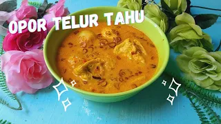 RESEP OPOR TELUR TAHU YANG EKONOMIS|| IDE MENU BUKA PUASA