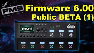 Fractal FM9 - Let's Try Out Firmware 6.00 Public Beta (1)!