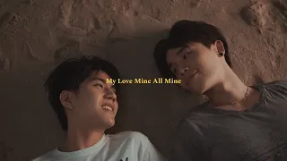My Love Mine All Mine | Mhok & Day [FMV]