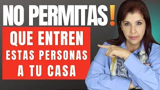 No metas a ninguna de estas 10 Personas a tu Casa: Arruinan tu Vida y Salud 🛑 Oración de Protección