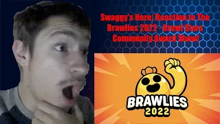 Swaggy's Here| Reaction to The Brawlies 2022 - Brawl Stars Community Award Show!