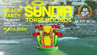 SUNDIA Torremolinos @ Matrix Sun Festival 2023