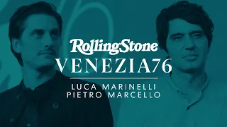 Venezia 76: intervista a Luca Marinelli e Pietro Marcello | Rolling Stone Italia