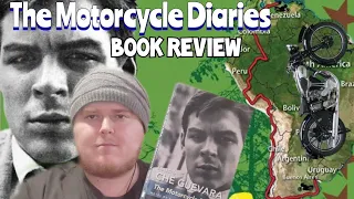 The Motorcycle Diaries - Ernesto Che Guevara BOOK REVIEW