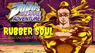 JoJo HFTF : Rubber Soul - Specials and Supers