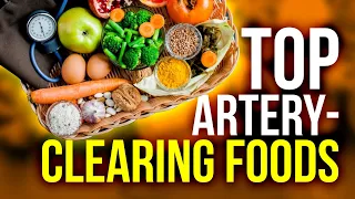 Top 10 Foods To Unclog Arteries Naturally and Prevent Heart Attacks