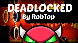 Deadlocked by RobTop [DEMON] (All Coins) - Geometry Dash 2.0