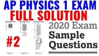 AP Physics 1 - 2020 Exam Sample Question Full Solution