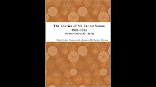 The Retirement Diaries of Sir Ernest Satow 1921-1926, 2 vols. (Preface and Foreword) #ernestsatow