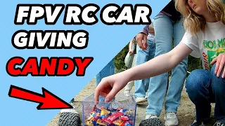 Giving Candy to Kids With FPV RC Car