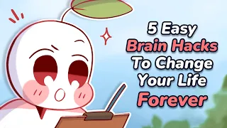 5 Easy Brain Hacks To Change Your Life